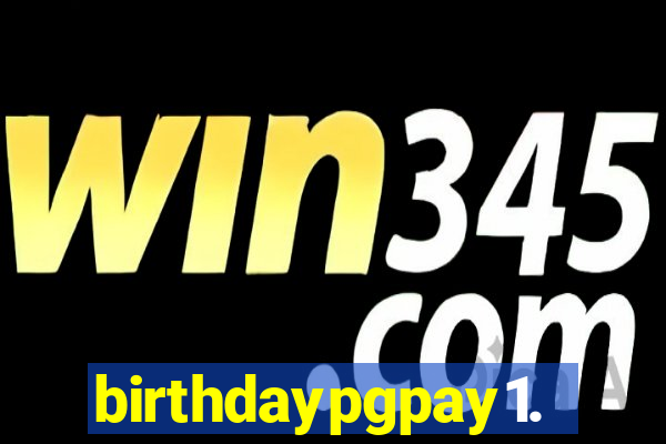 birthdaypgpay1.com