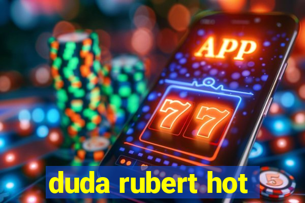 duda rubert hot