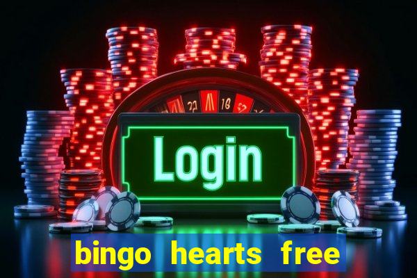 bingo hearts free bingo slots