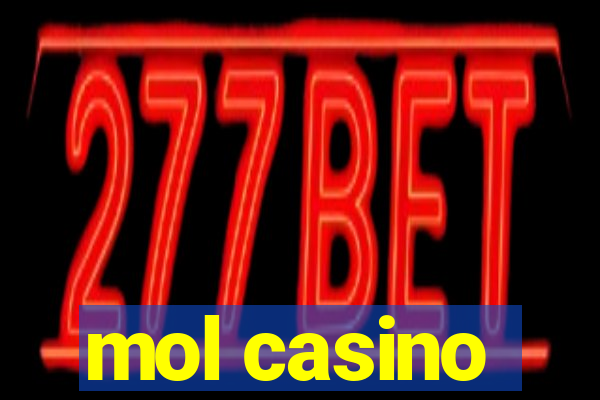 mol casino