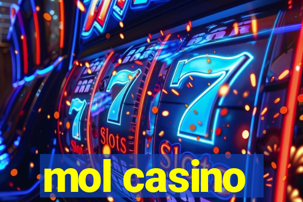 mol casino