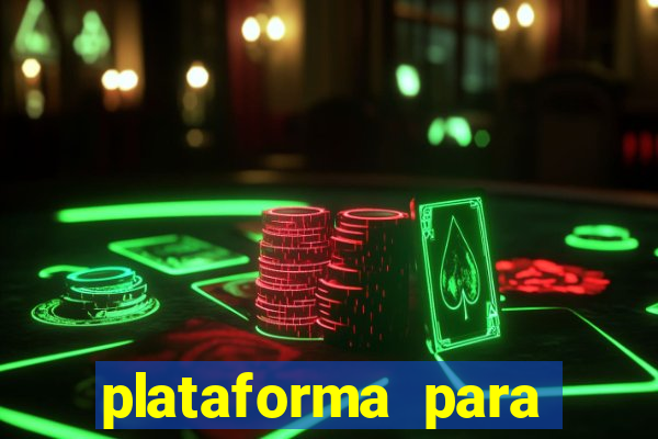 plataforma para jogar sem dinheiro