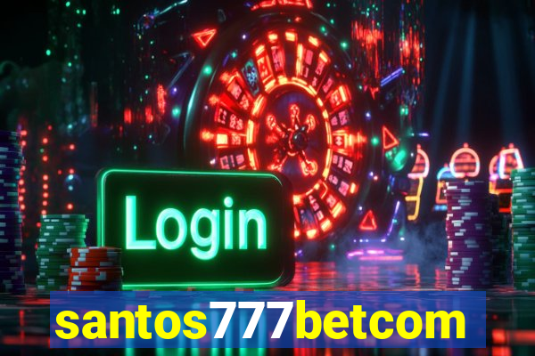 santos777betcom