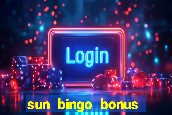 sun bingo bonus terms and conditions