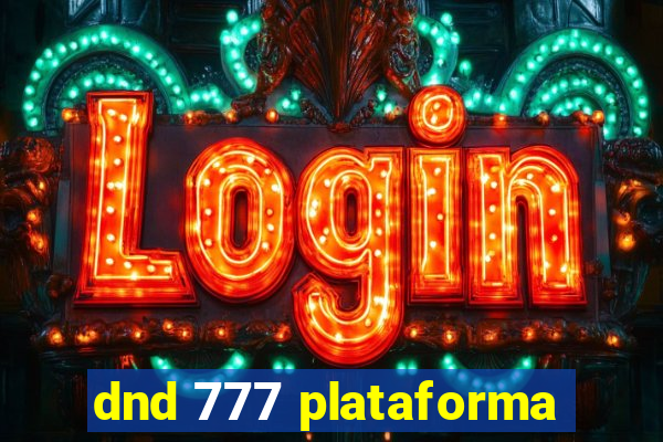 dnd 777 plataforma