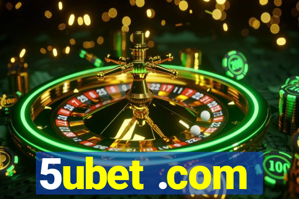 5ubet .com