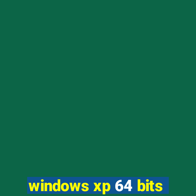 windows xp 64 bits