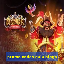 promo codes gala bingo