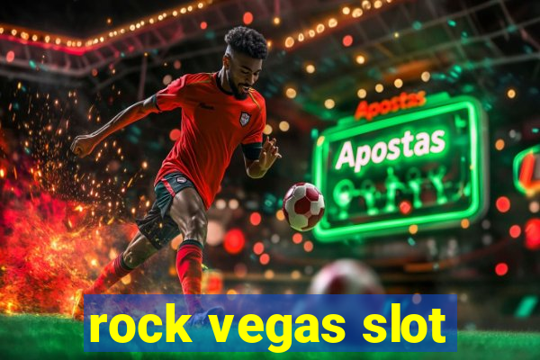 rock vegas slot