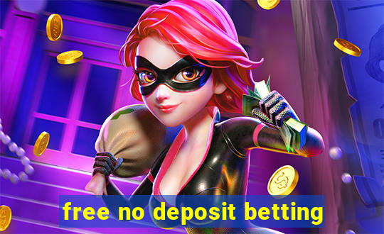 free no deposit betting