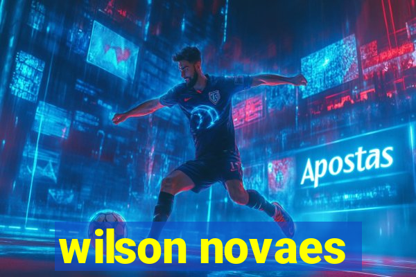 wilson novaes