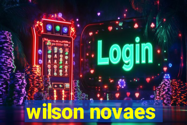 wilson novaes