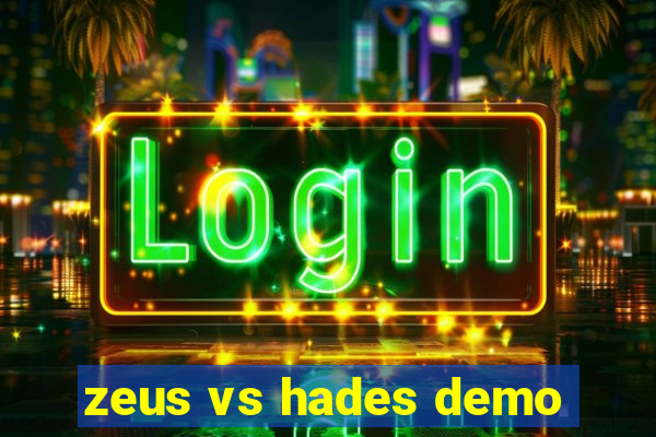 zeus vs hades demo