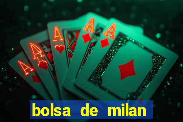 bolsa de milan cotizacion hoy