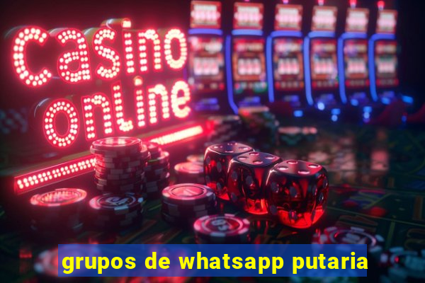 grupos de whatsapp putaria