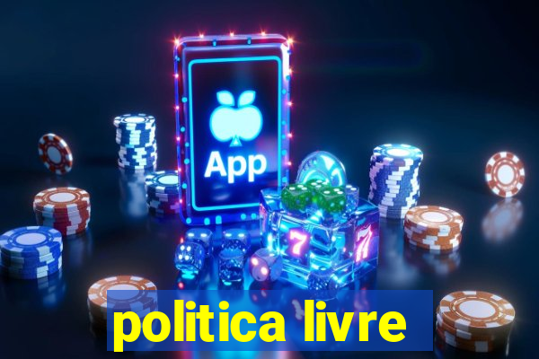 politica livre