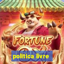 politica livre