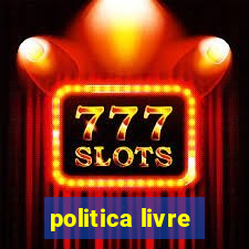 politica livre