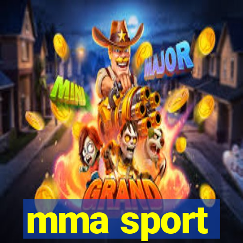 mma sport