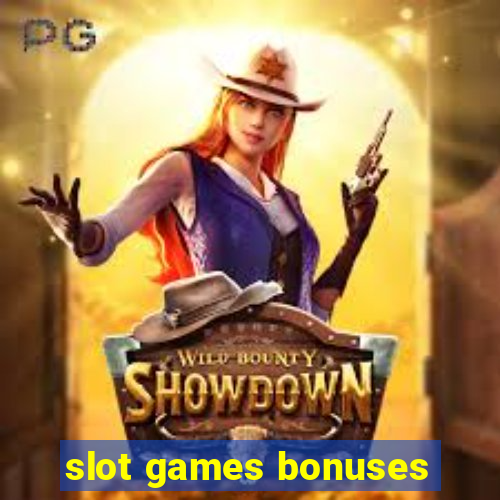 slot games bonuses