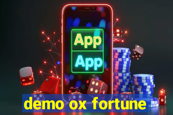 demo ox fortune