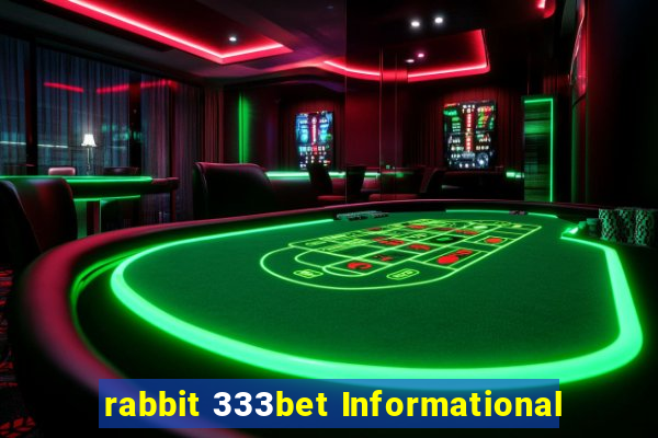 rabbit 333bet Informational