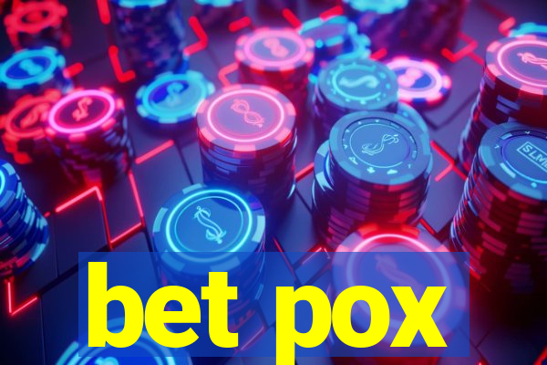 bet pox