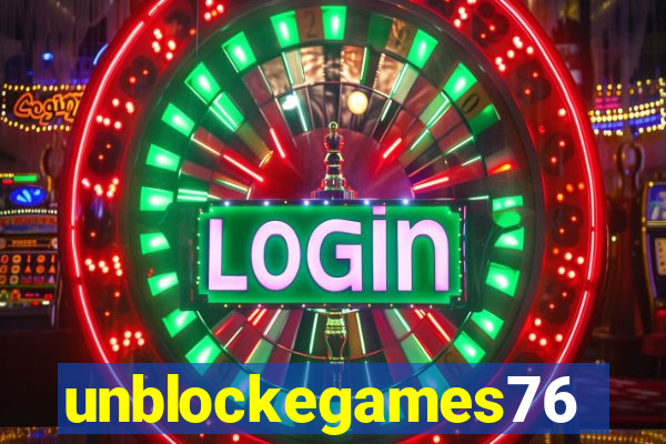 unblockegames76