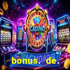 bonus. de. registro. casino.