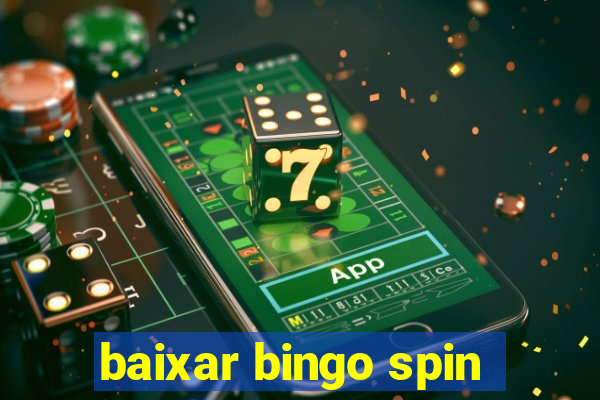 baixar bingo spin