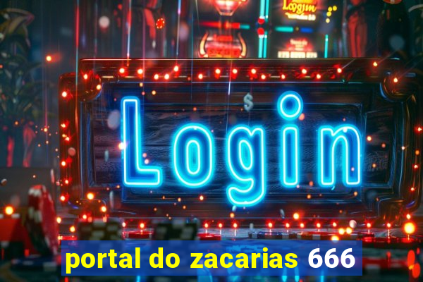 portal do zacarias 666