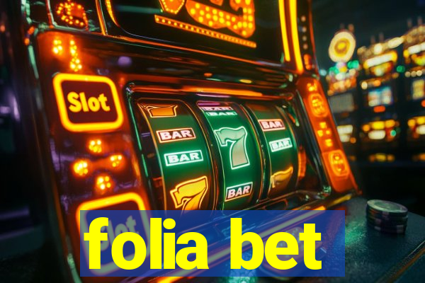 folia bet