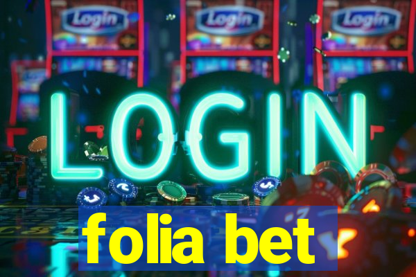 folia bet