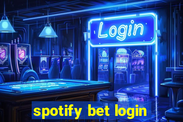 spotify bet login