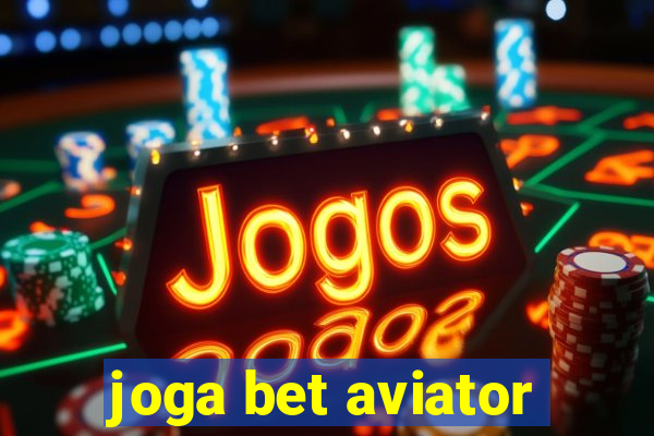 joga bet aviator