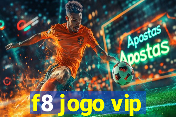 f8 jogo vip