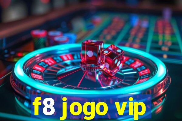 f8 jogo vip