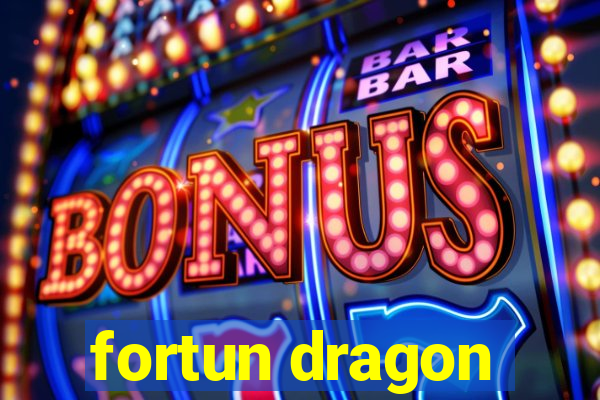 fortun dragon