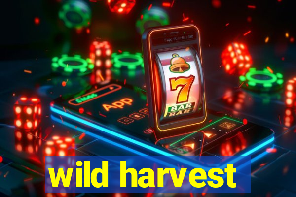 wild harvest