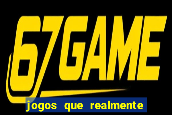 jogos que realmente pagam sem deposito