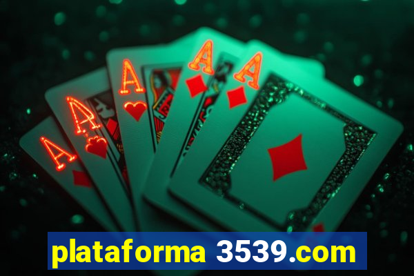 plataforma 3539.com