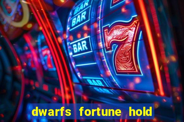 dwarfs fortune hold the jackpot slot free play