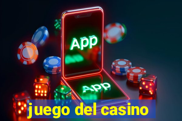 juego del casino