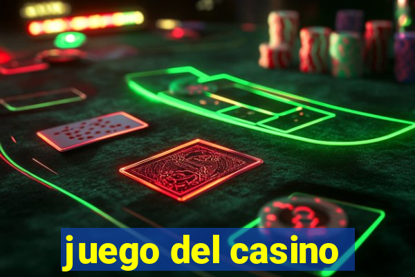 juego del casino