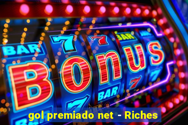 gol premiado net - Riches