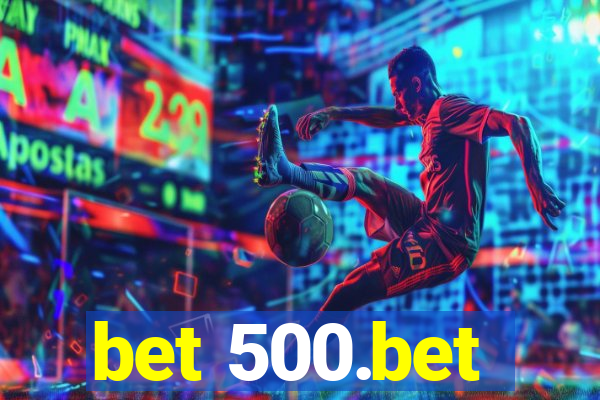 bet 500.bet