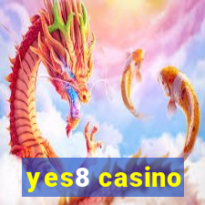 yes8 casino