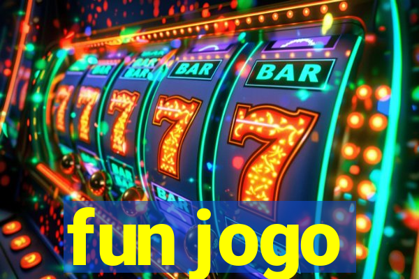 fun jogo