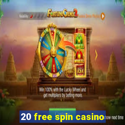 20 free spin casino