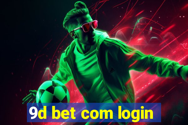 9d bet com login